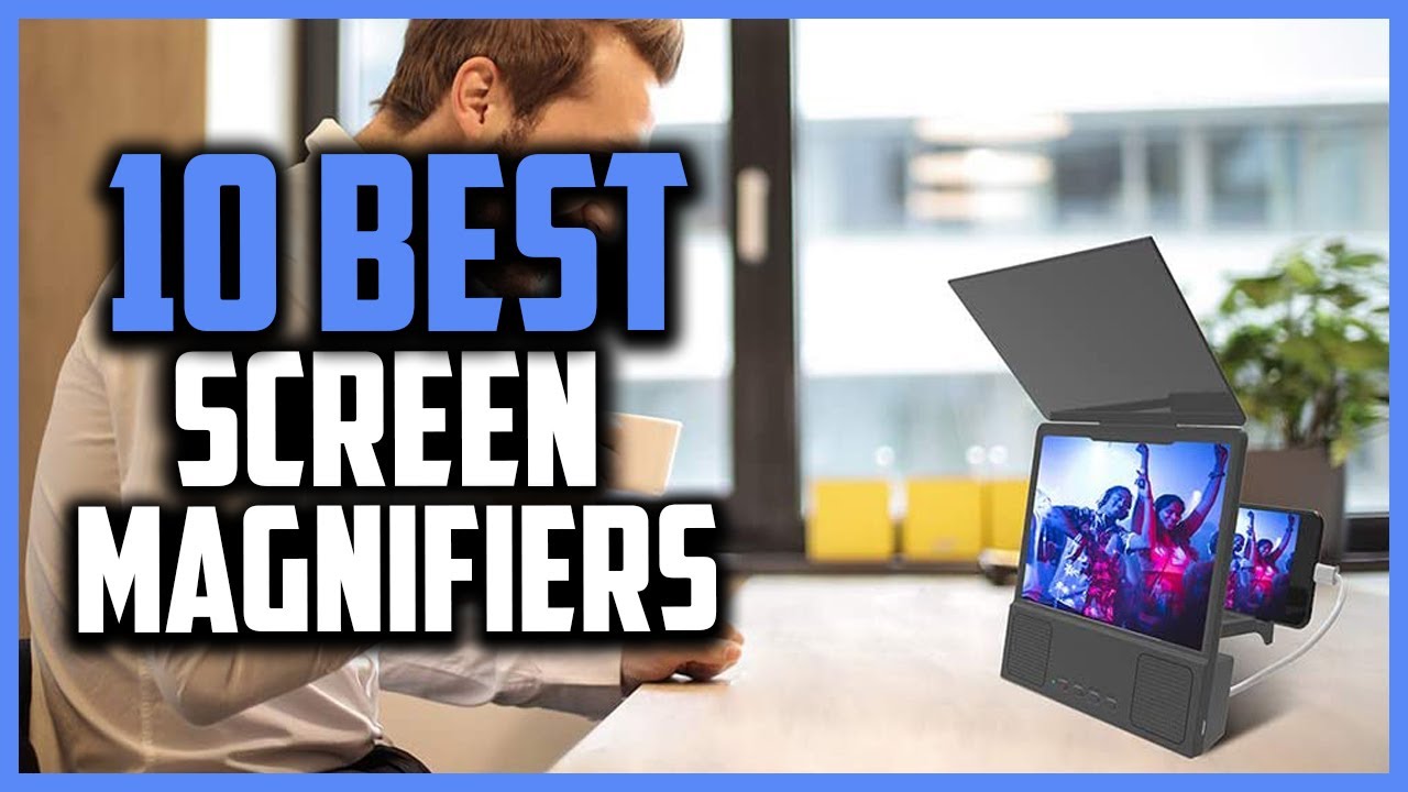 10 Best Screen Magnifiers for Smartphone in 2025