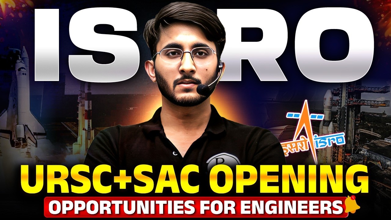 ISRO Recruitment 2026 | URSC + SAC Openings | Eligibility & How to Apply! | Complete Details