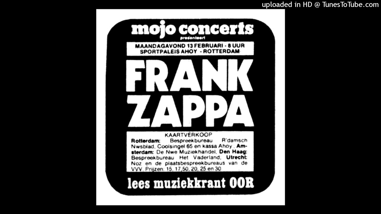 Frank Zappa - King Kong/Watermelon In Easter Hay, The Ahoy, Rotterdam, NL, February 13, 1978