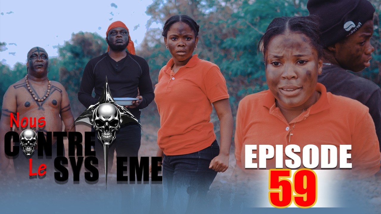 NOUS CONTRE LE SYSTEME PART 59 ☠️ FEUILLETON 2026