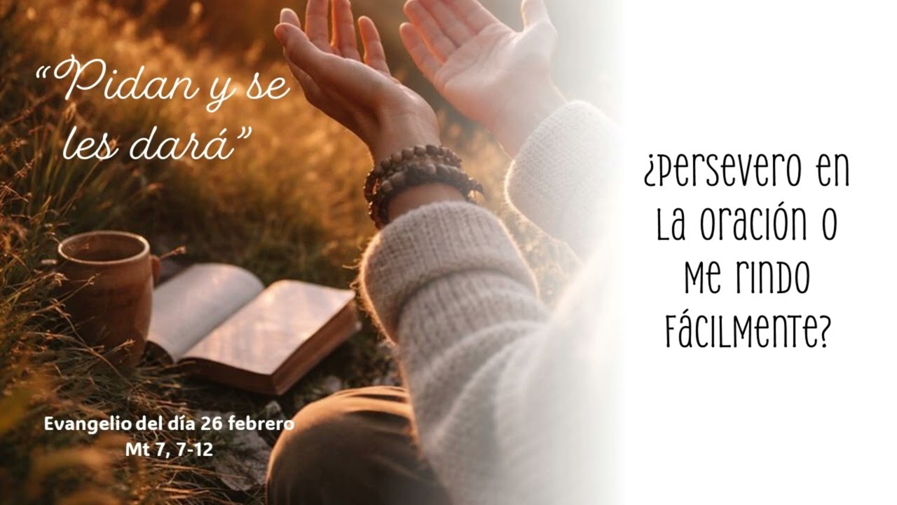 ¿Persevero en la oración o me rindo fácilmente?