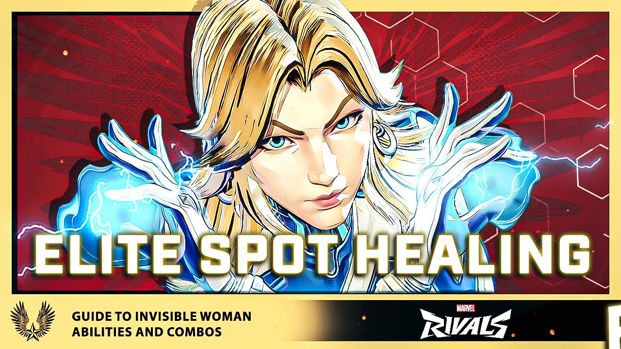 Marvel Rivals INVISIBLE WOMAN Guide: Unlocking Her Full Healing Power