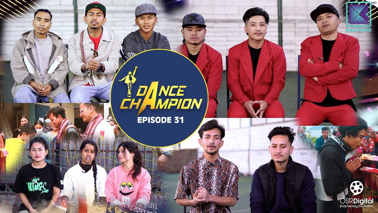 Dance Champion | Journey Video EPISODE 31 | Niruta Singh, Aashma Biswokarma |