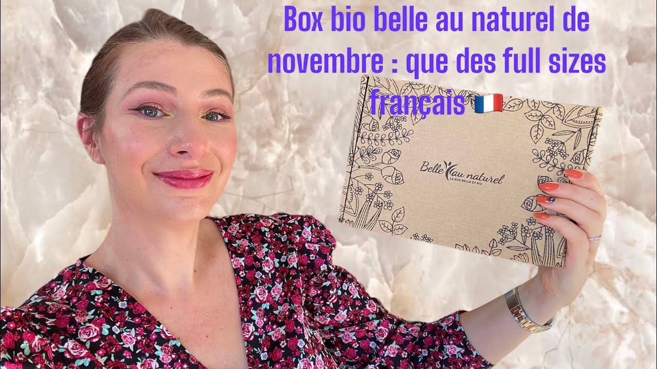 Unboxing box beauté Belle au naturel de novembre: que des full size et du made in France bio!