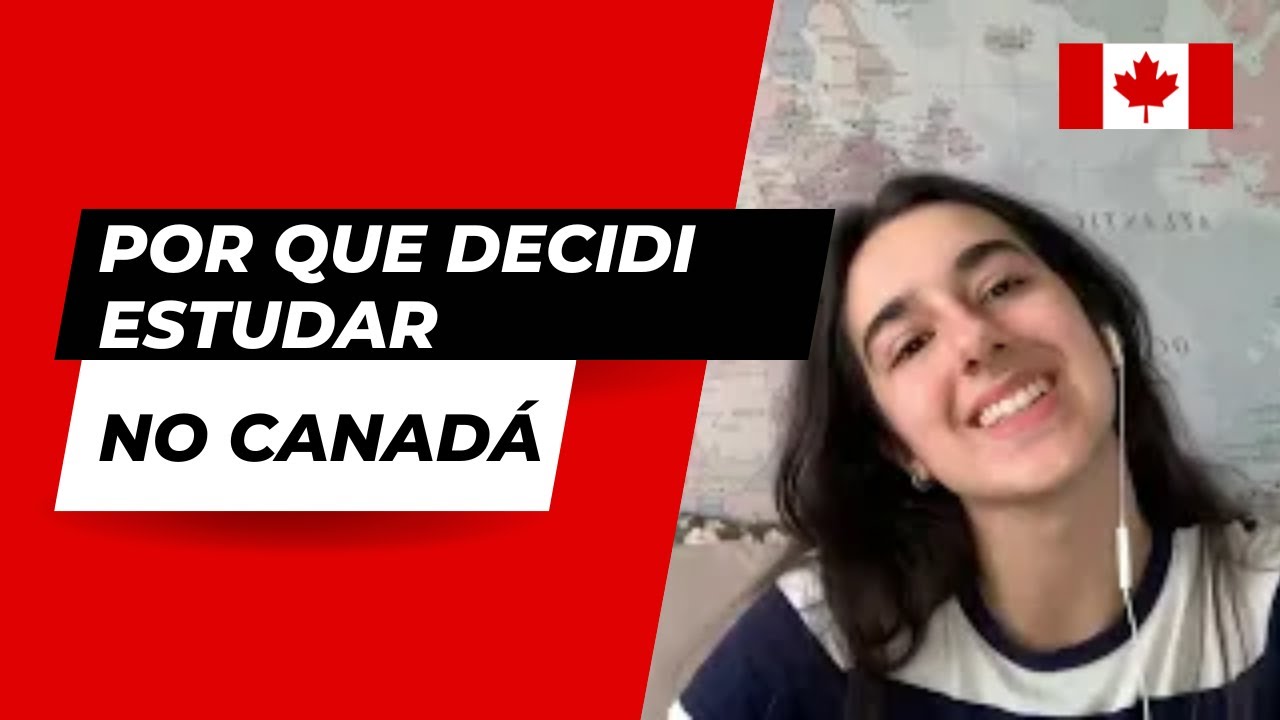Por que decidi estudar no Canadá?🇨🇦