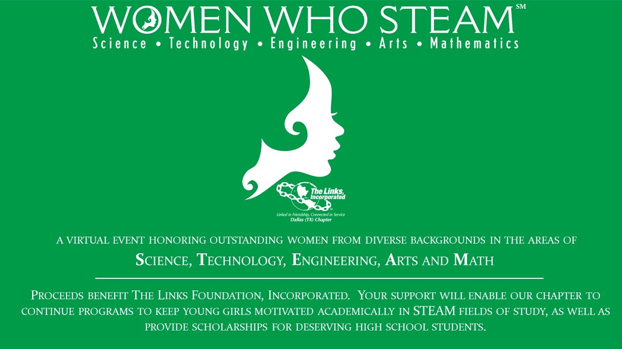 Dallas (TX) Chapter of The Links, Incorporated 2020 Virtual Women Who STEAM Awards