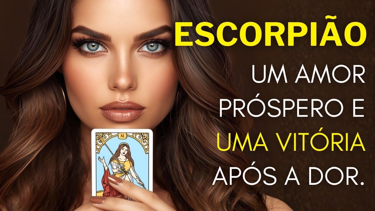 ESCORPIÃO ♏ UM AMOR PRÓSPERO E UMA VITÓRIA APÓS A DOR. 💫✨