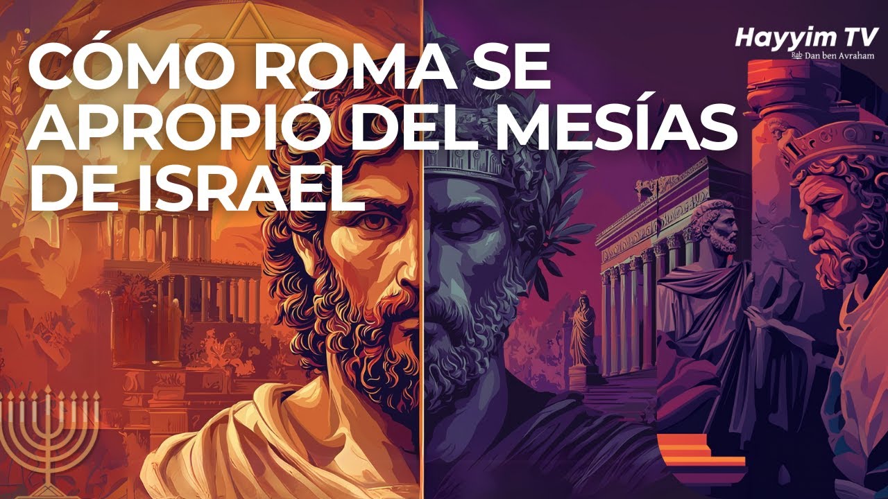 🧨CÓMO ROMA DESFIGURÓ EL ROSTRO DEL MESÍAS 🏛️