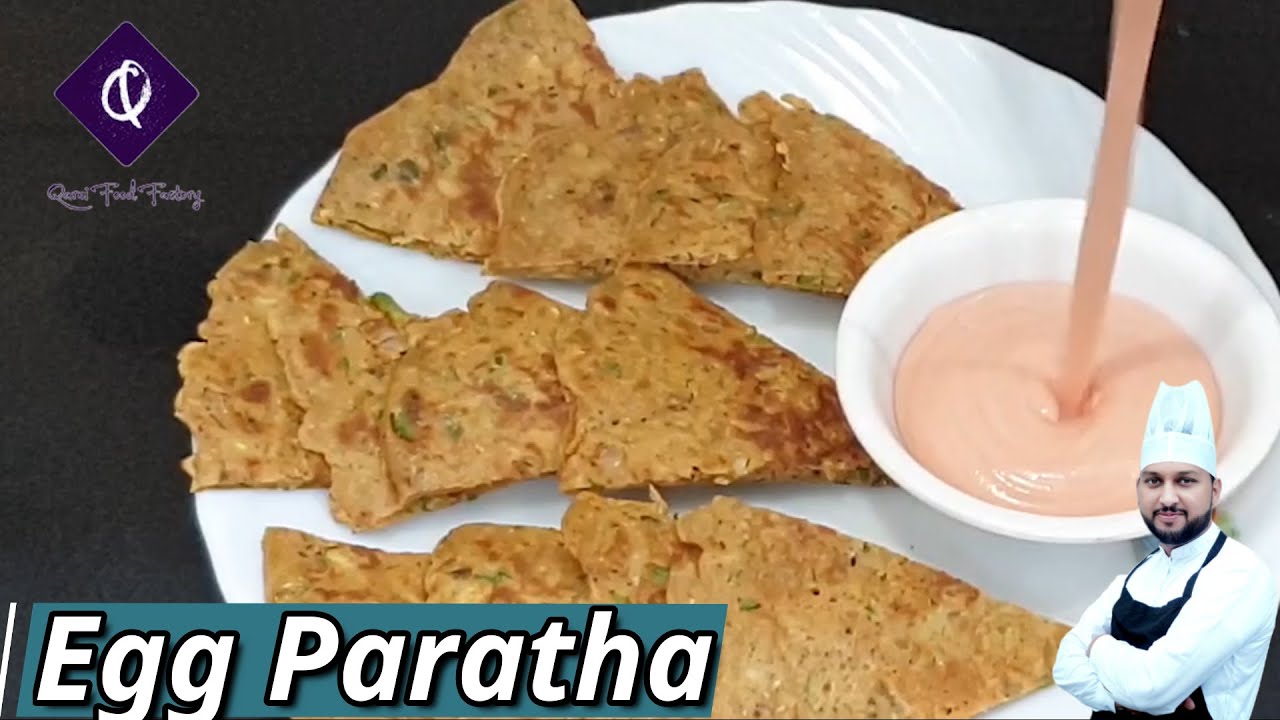 Egg Paratha Recipe | Easy & Quick Breakfast Recipe | Crispy Paratha By Qarni Food Factory