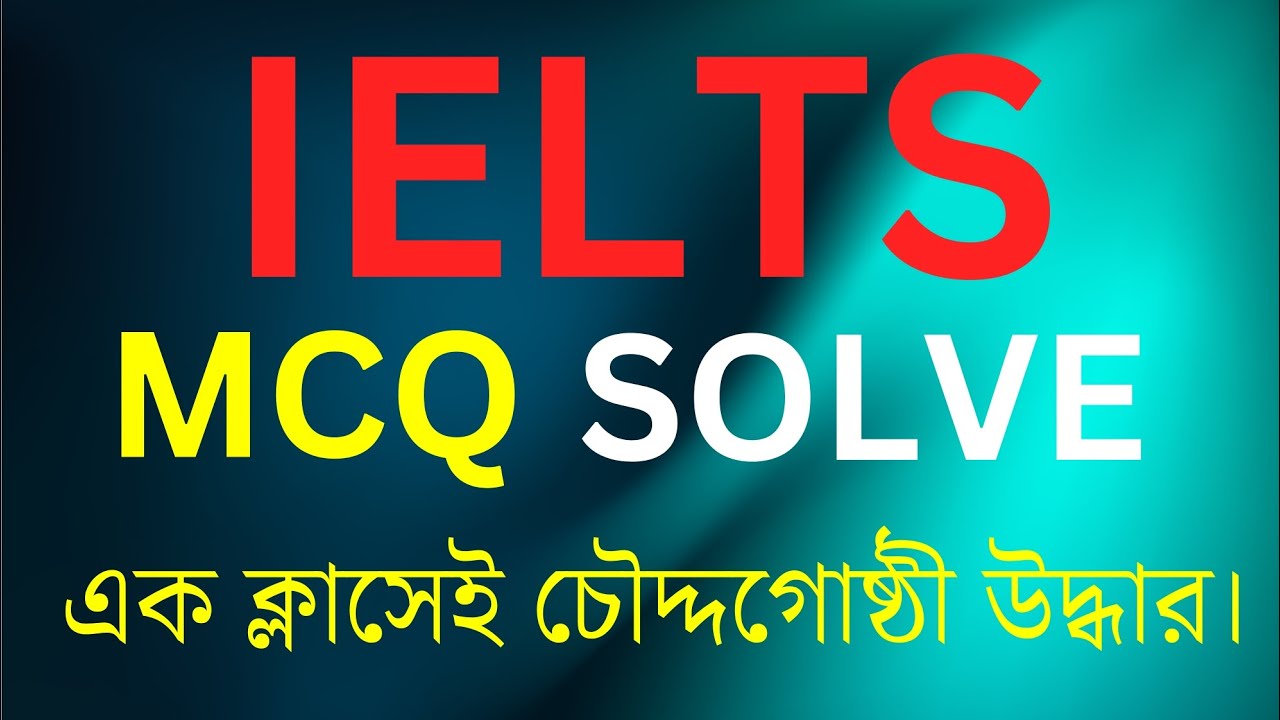 Cambridge ielts MCQ Solving, Very easy Method. (ielts lis)