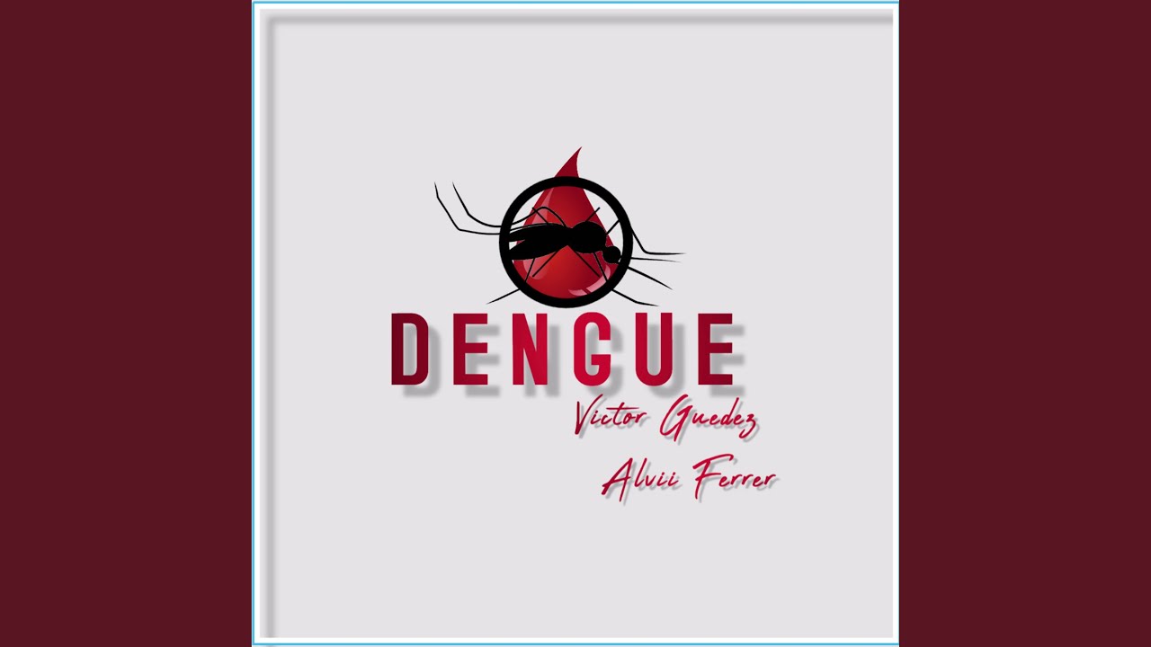 Dengue