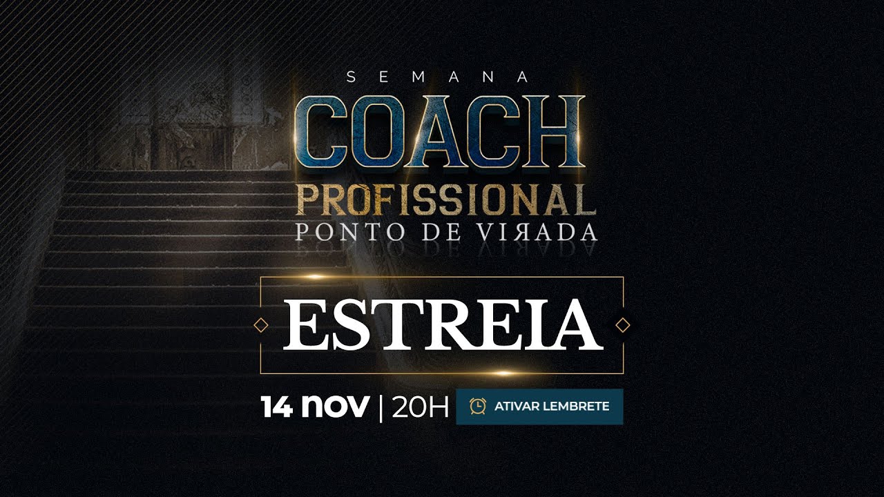 Documentário: Coach Profissional - Ponto de Virada