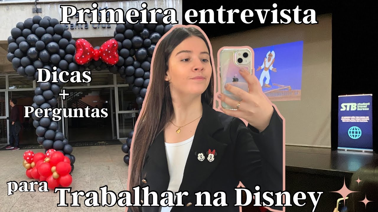 Primeira entrevista para TRABALHAR na DISNEY | ICP 23/24