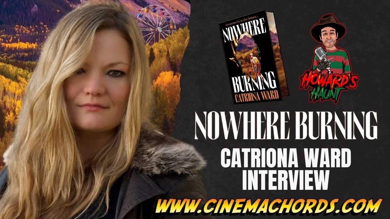 Catriona Ward on Nowhere Burning: The Dark Spin on Peter Pan You Can’t Miss - CinemaChords