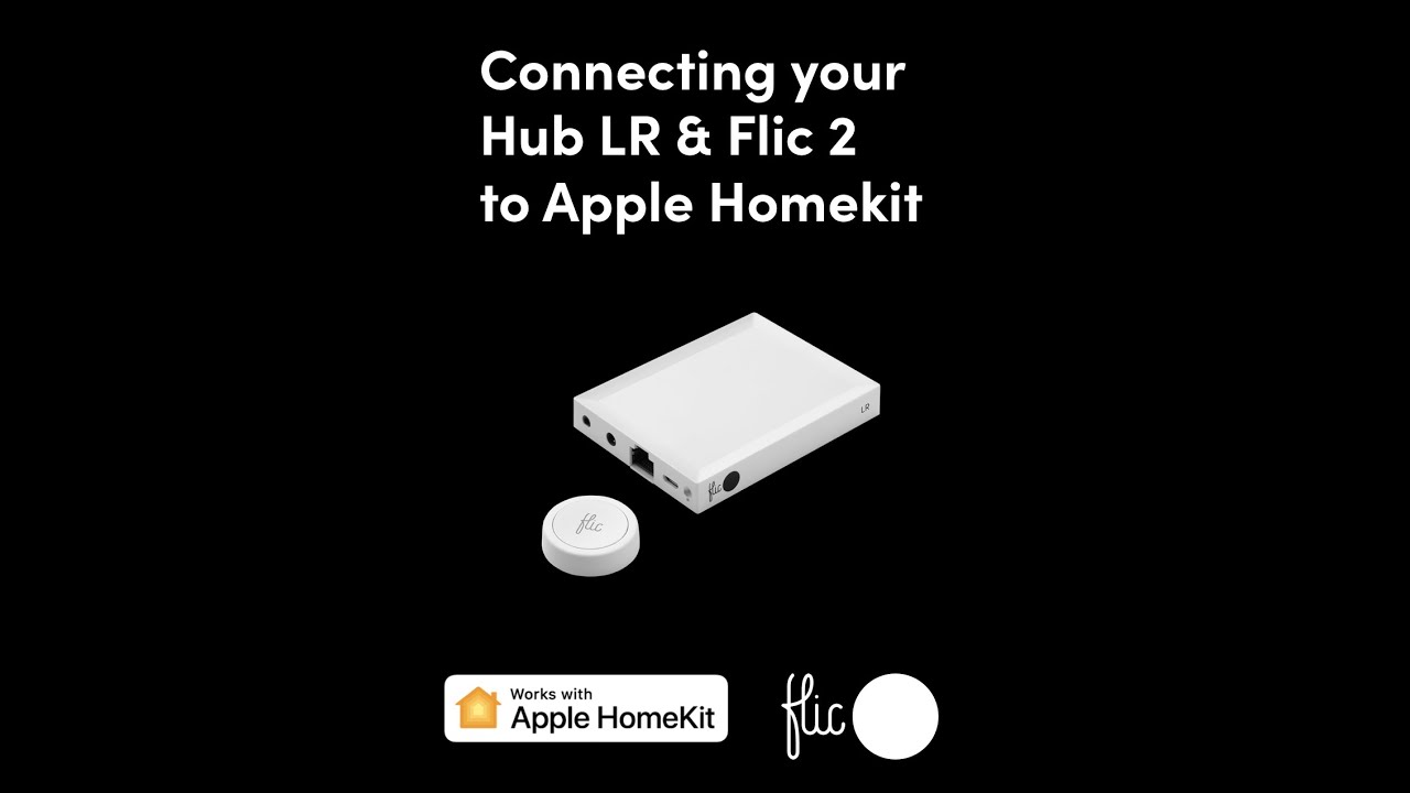 How to set up Flic 2 with Apple Homekit