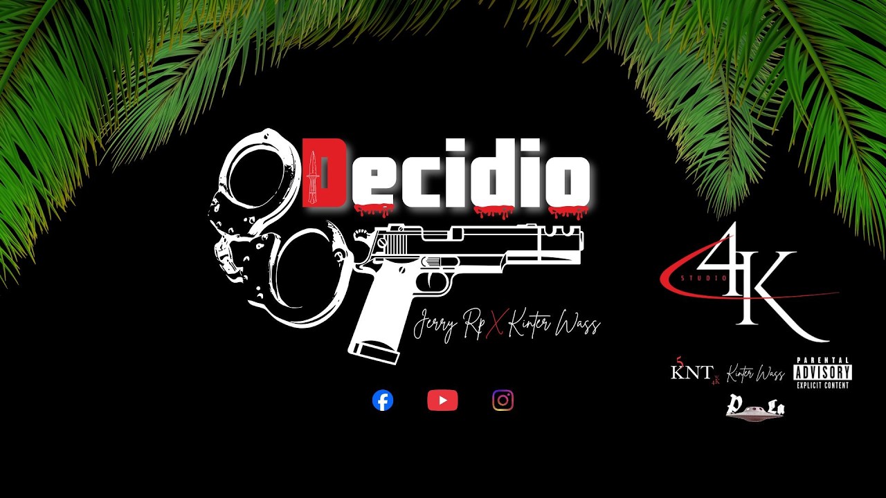 DECIDIÓ X KNT X Jerry RP X  Studio4k Revolution AudioOficcial
