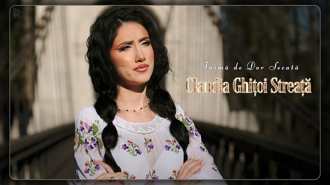 Claudia Ghițoi Streață - Inimă de dor secată || Videoclip Oficial