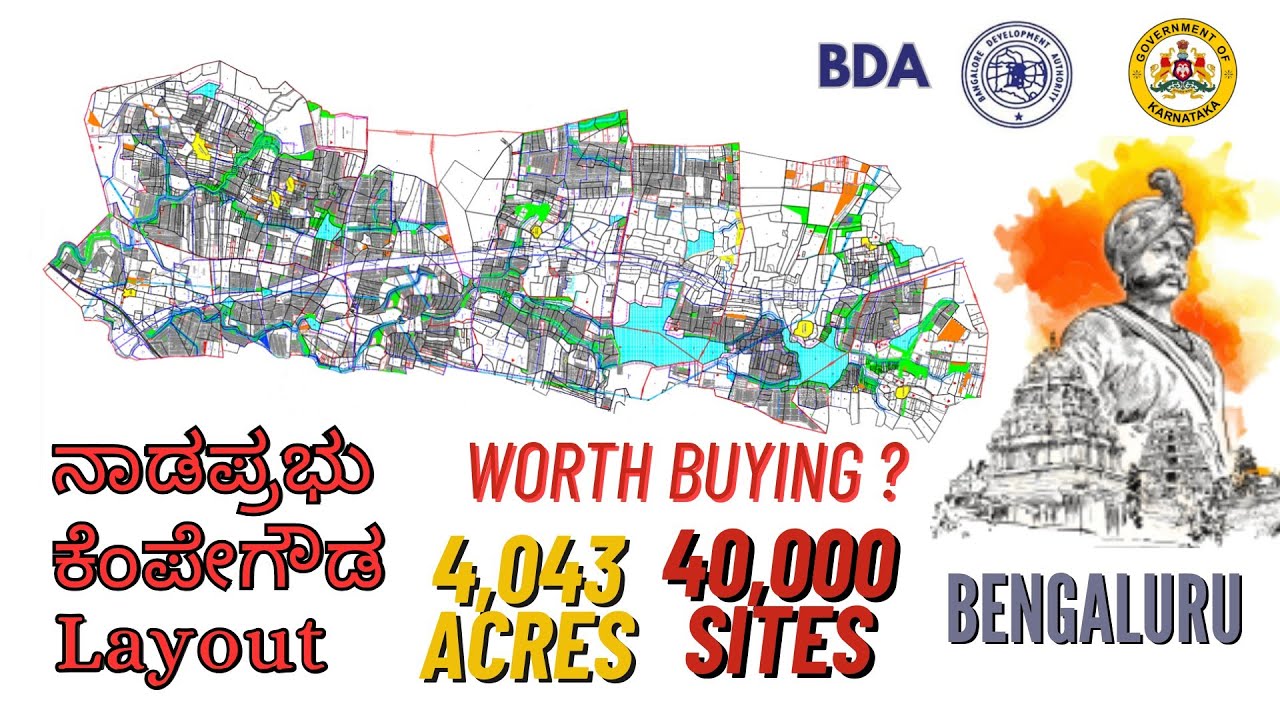 BDA Nada Prabhu Kempe Gowda Layout NPKL Myths & Facts ?  ಬಿಡಿಎ ನಾಡ ಪ್ರಭು ಕೆಂಪೇಗೌಡ ಬಡಾವಣೆ.