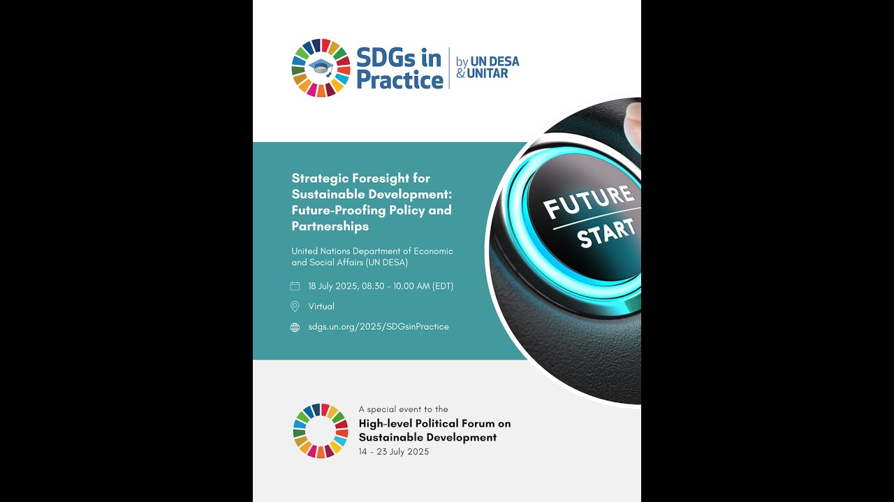 Strategic Foresight for Sustainable Development: Future-Proofing Policy and Partnerships
