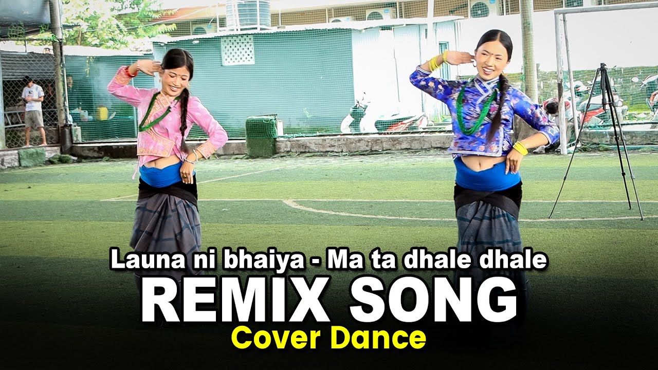 Launa ni bhaiya-Ma ta dhale dhale Remix Nepali Song || Cover Dance