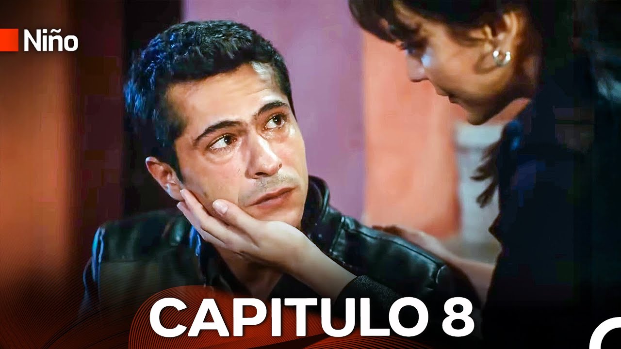 Niño Versión Larga Capitulo 8 (Doblada En Español)