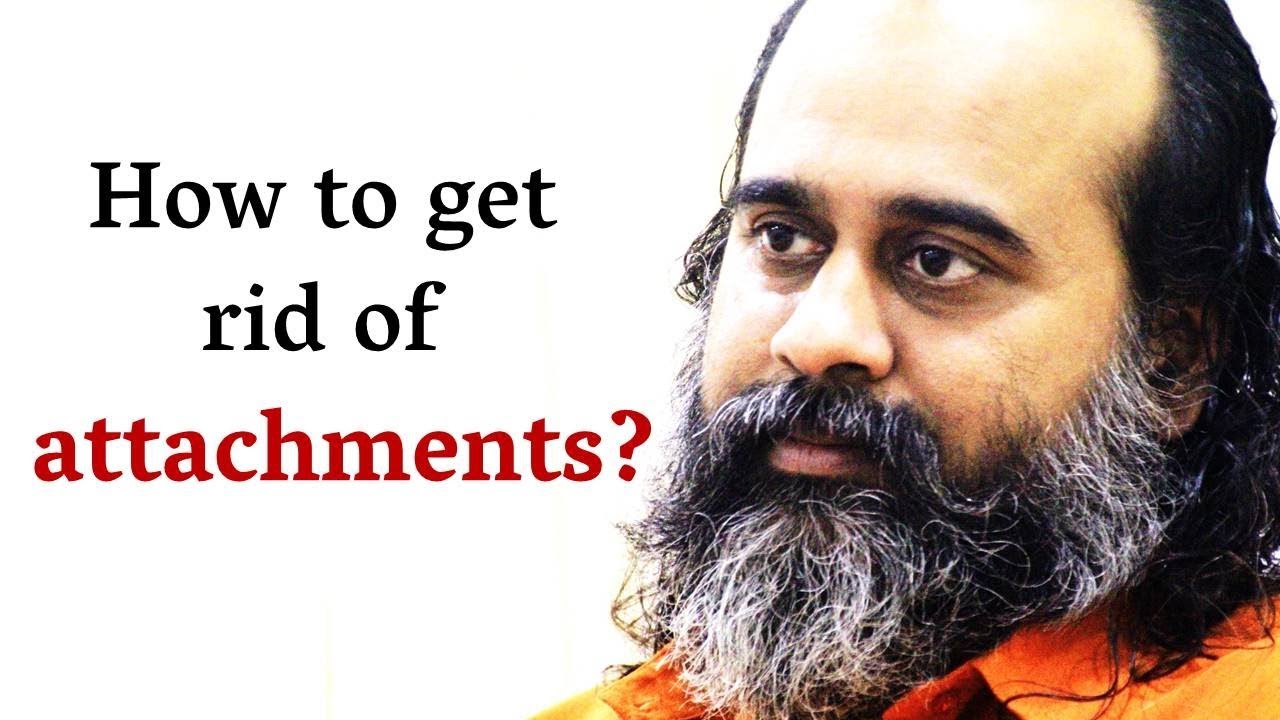 How to get rid of attachments? || Acharya Prashant (2019)