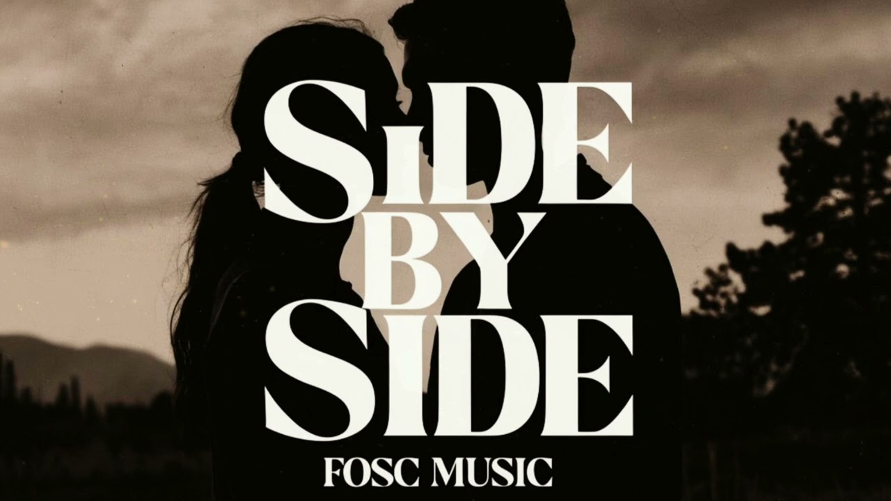 FOSC Music - Side By Side