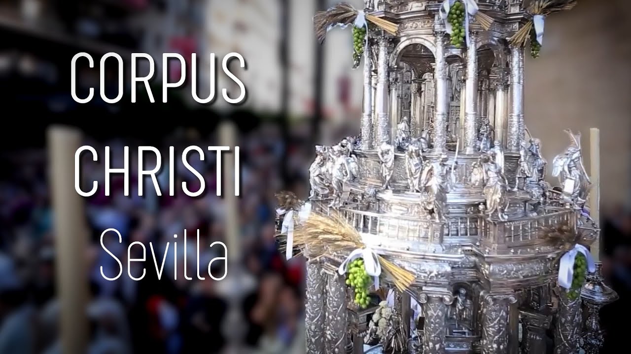 Corpus Christi Sevilla - 16 junio 2022