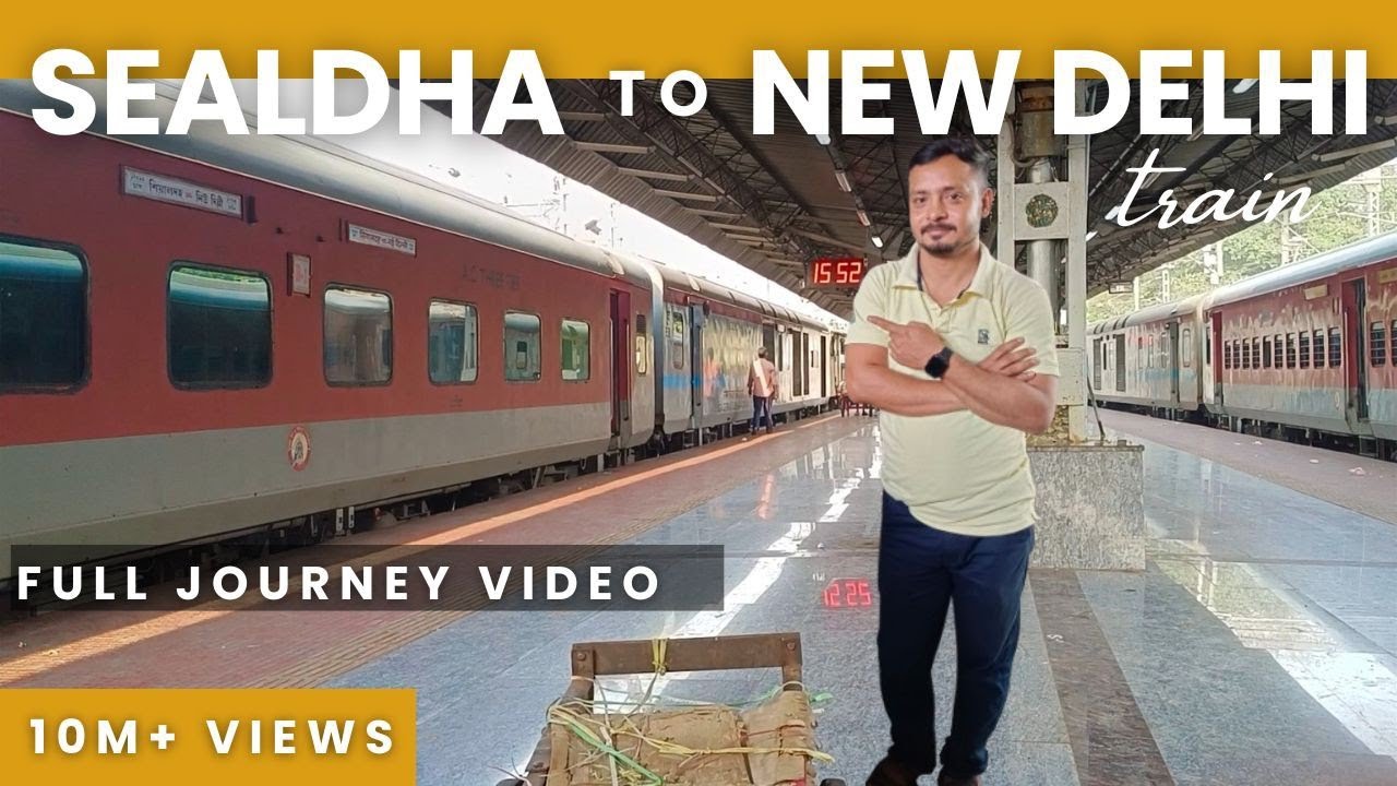 Sealdah New Delhi Rajdhani Express |Sealdah Rajdhani 2nd AC | 12313 Sealdah Rajdhani🚅