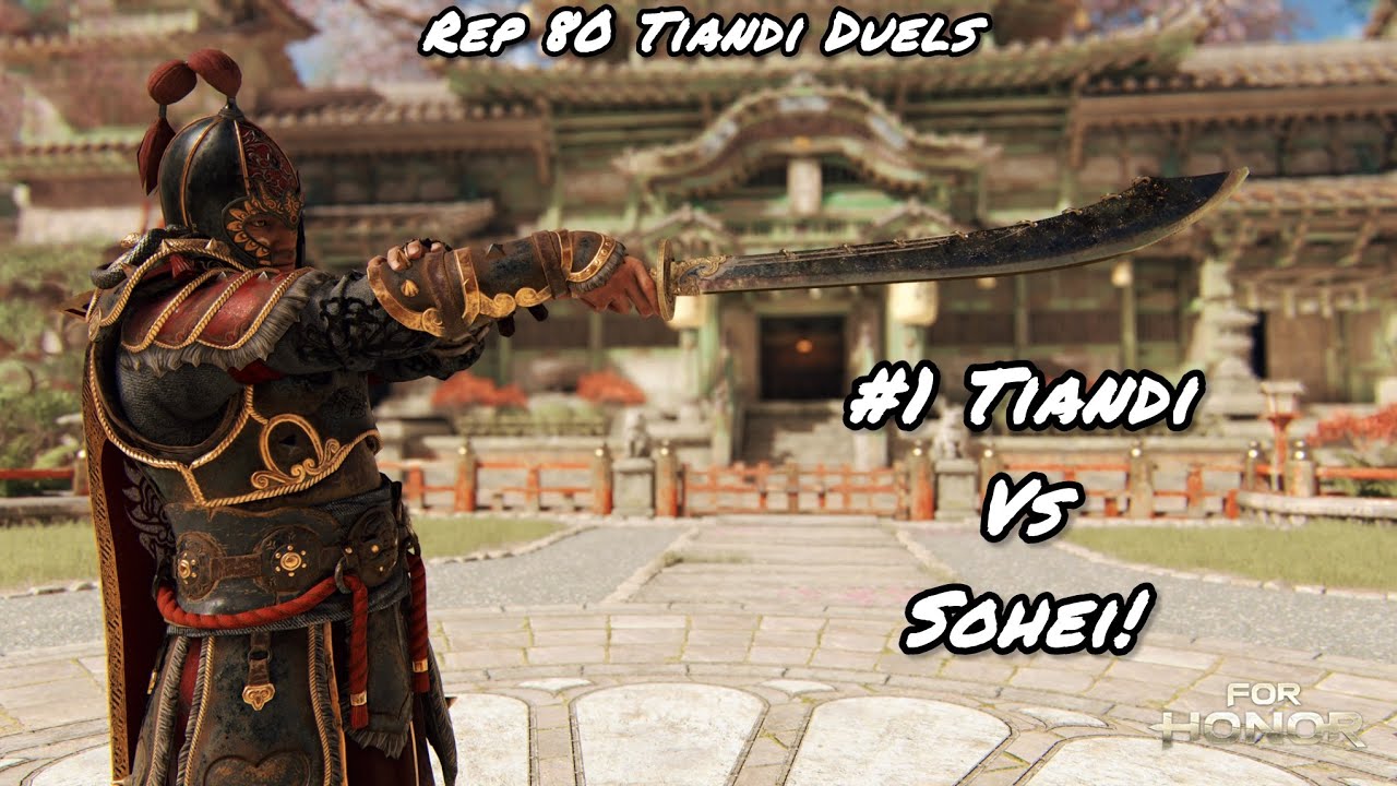 NUMBER 1 TIANDI VS SOHEI! (Rep 80 Tiandi Duels) | For Honor