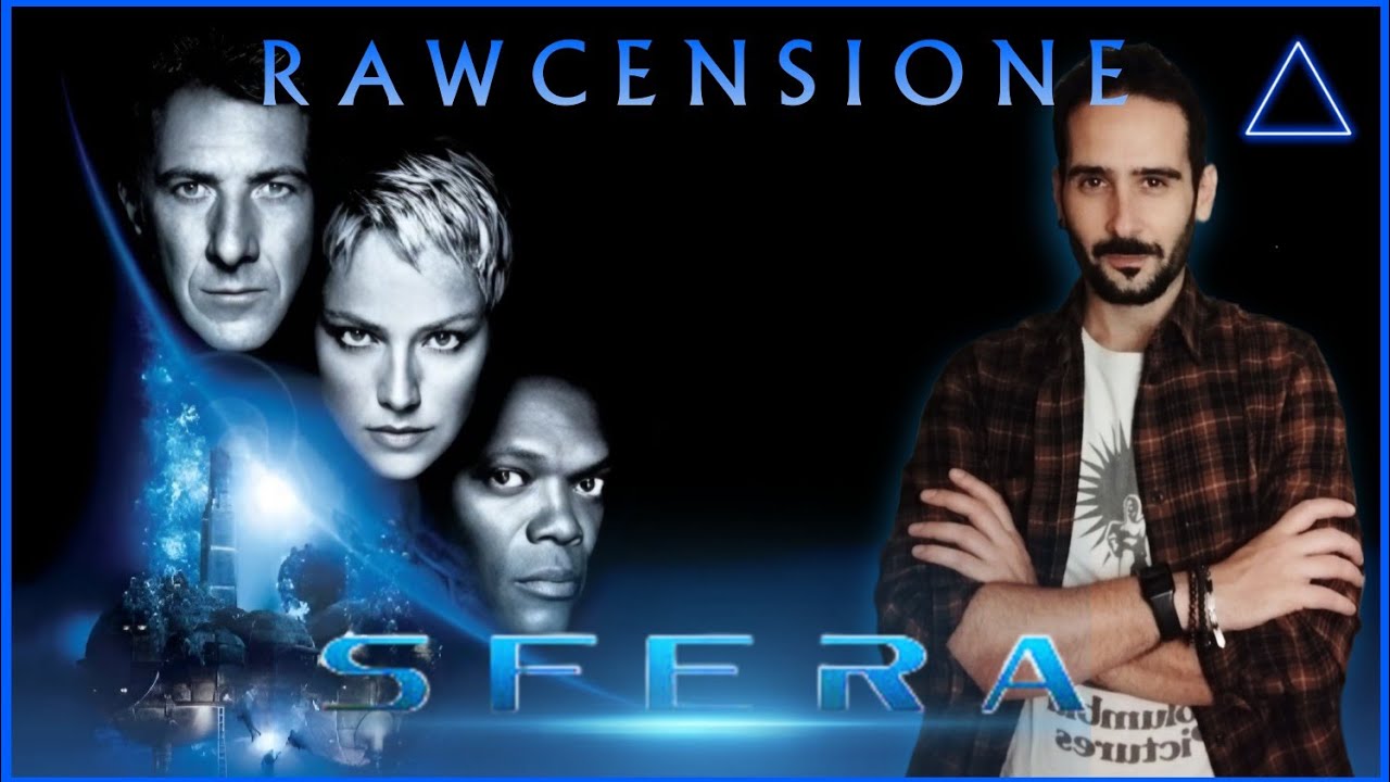 🎙️ ||| SFERA (1998) di Barry Levinson - RAWCENSIONE