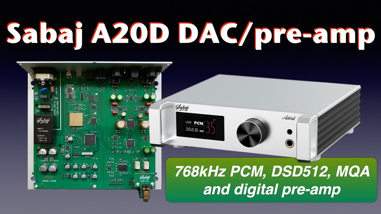 Sabaj A20d MQA DAC and pre amp