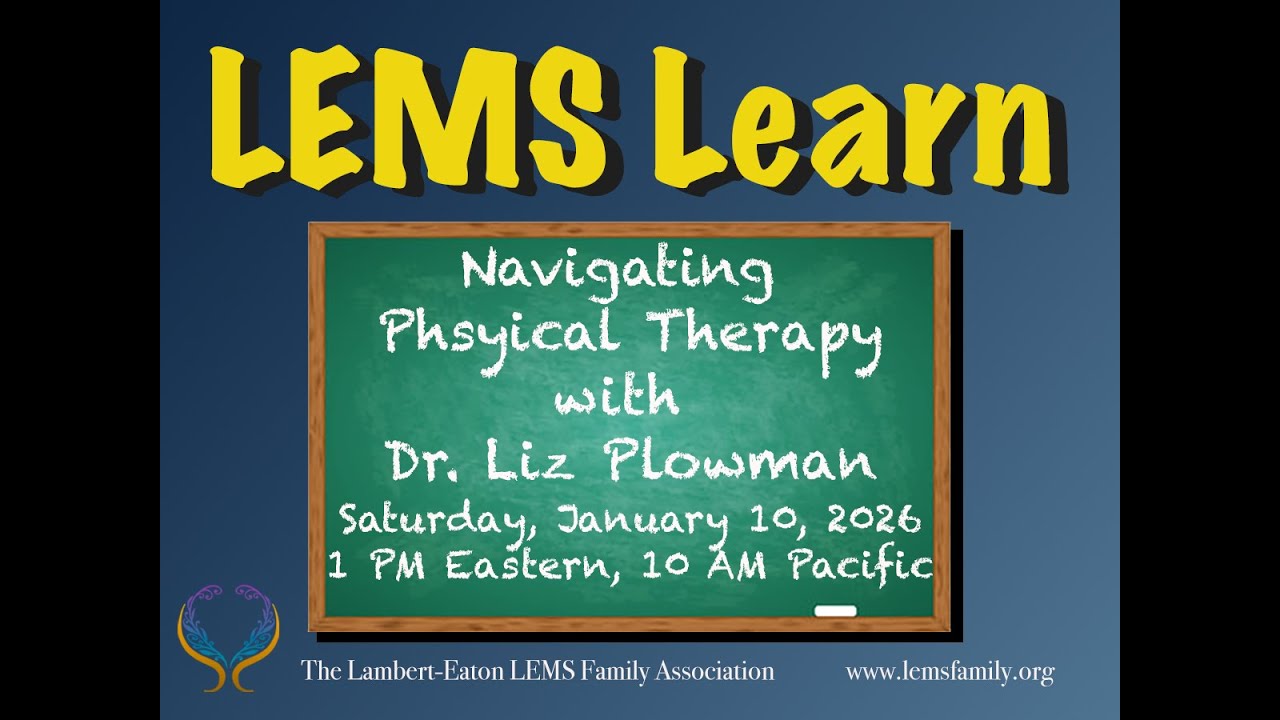 LEMS Learn 1 Dr. Plowman on Physical Therapy