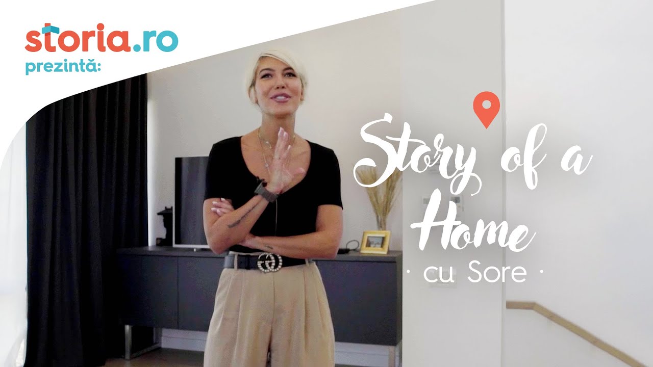 Story of a Home - Acasă la Sore