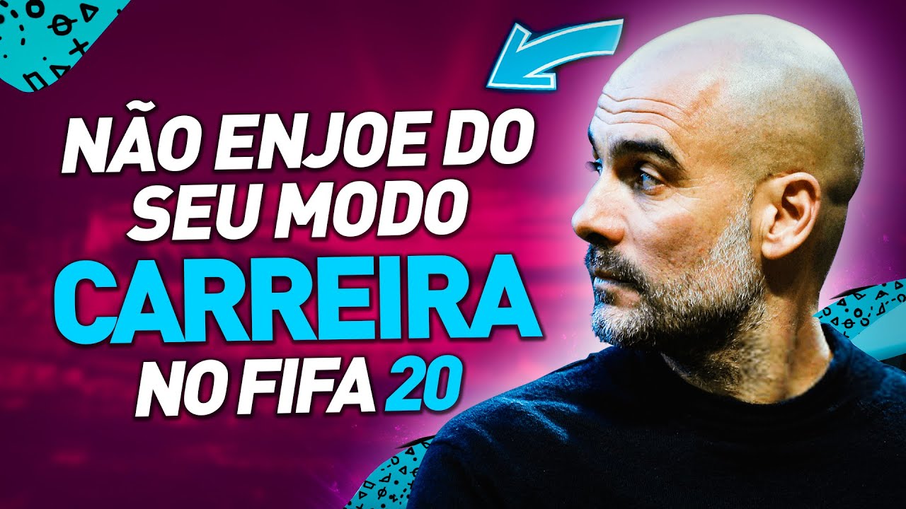 +5 DICAS para NÃO ENJOAR do MODO CARREIRA do FIFA 20! [PARTE 2]