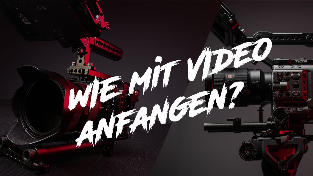 Filmen lernen als Anf&auml;nger - was brauchst du alles?