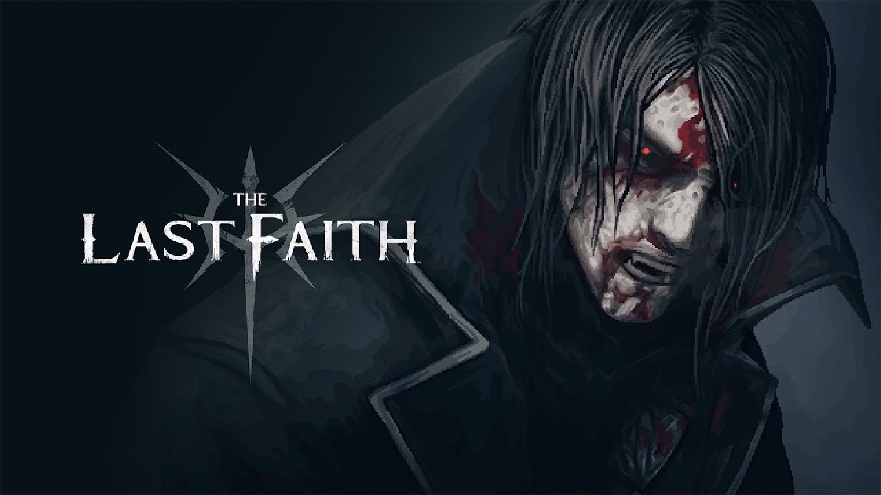 Stream de The Last Faith Nueva Partida +