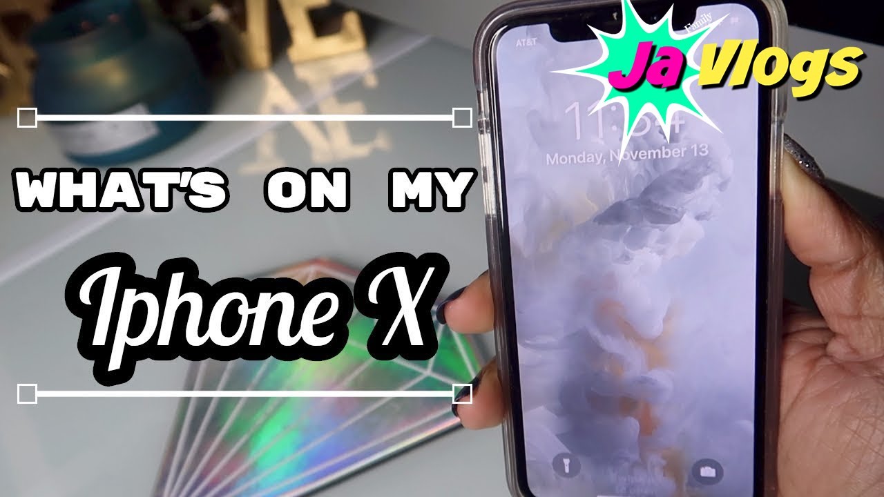 What's On My Iphone X | JaVlogs