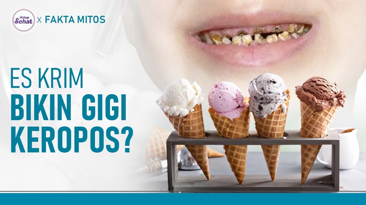 Keseringan Makan Es Krim Bikin Gigi Keropos? Ini Mitos Faktanya | Hidup Sehat tvOne