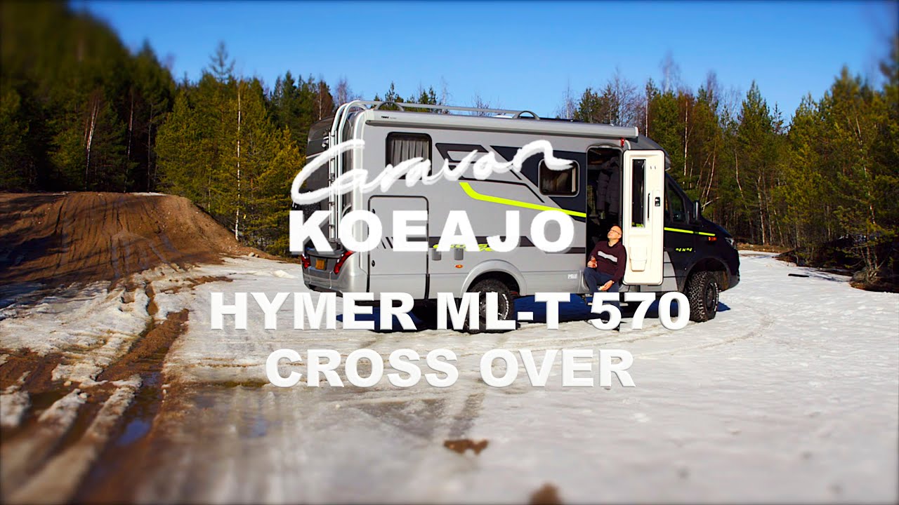 Caravan Koeajo Hymer ML T570 CrossOver 1080p