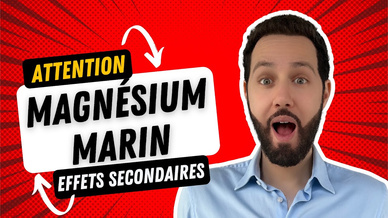 Magnésium marin : attention aux effets secondaires 😱