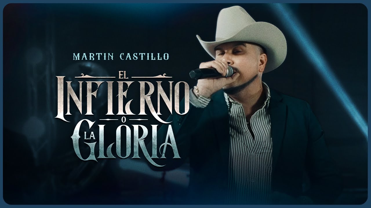 Martin Castillo - El Infierno O La Gloria (En Vivo)