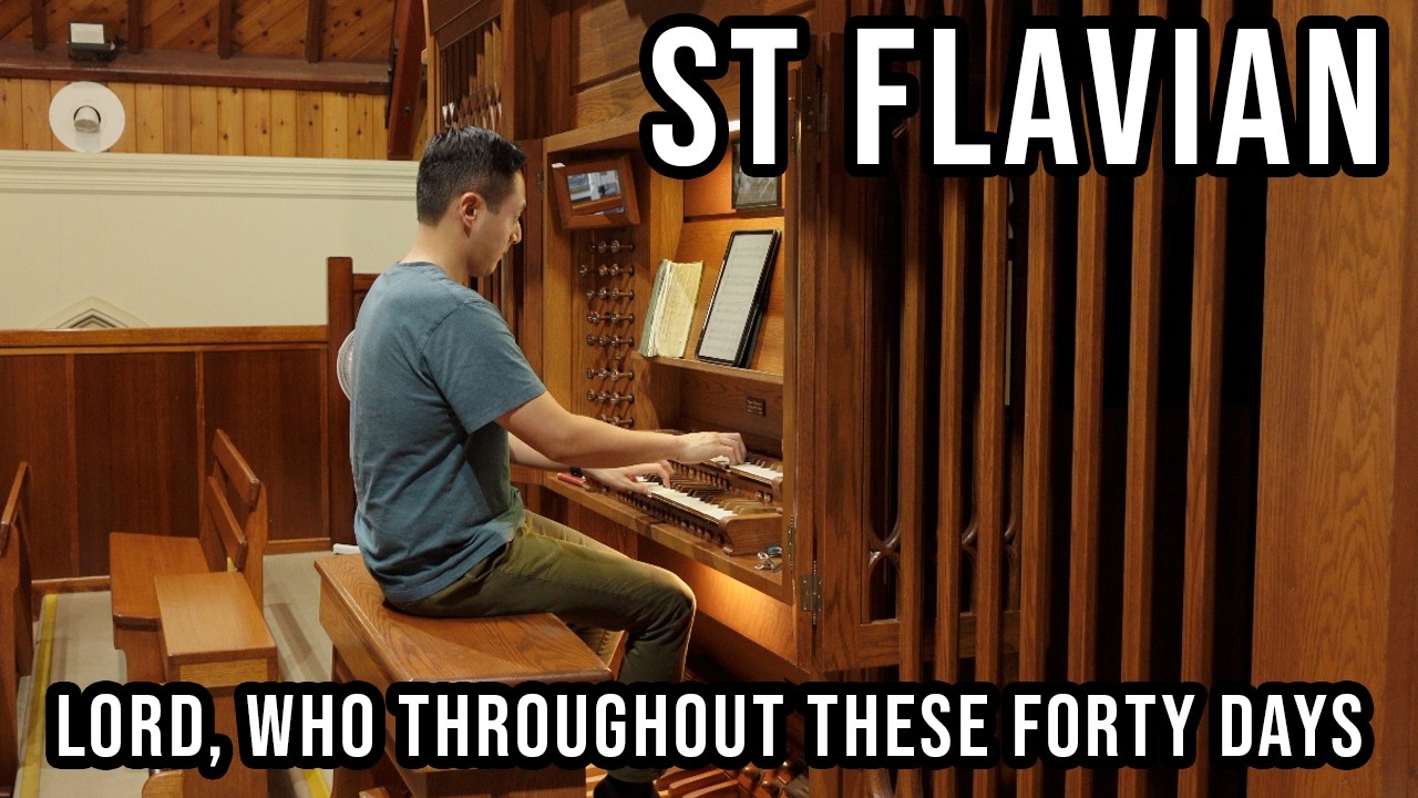 Lord, Who Throughout These Forty Days (ST FLAVIAN), Op. 411 - Vidas Pinkevicius