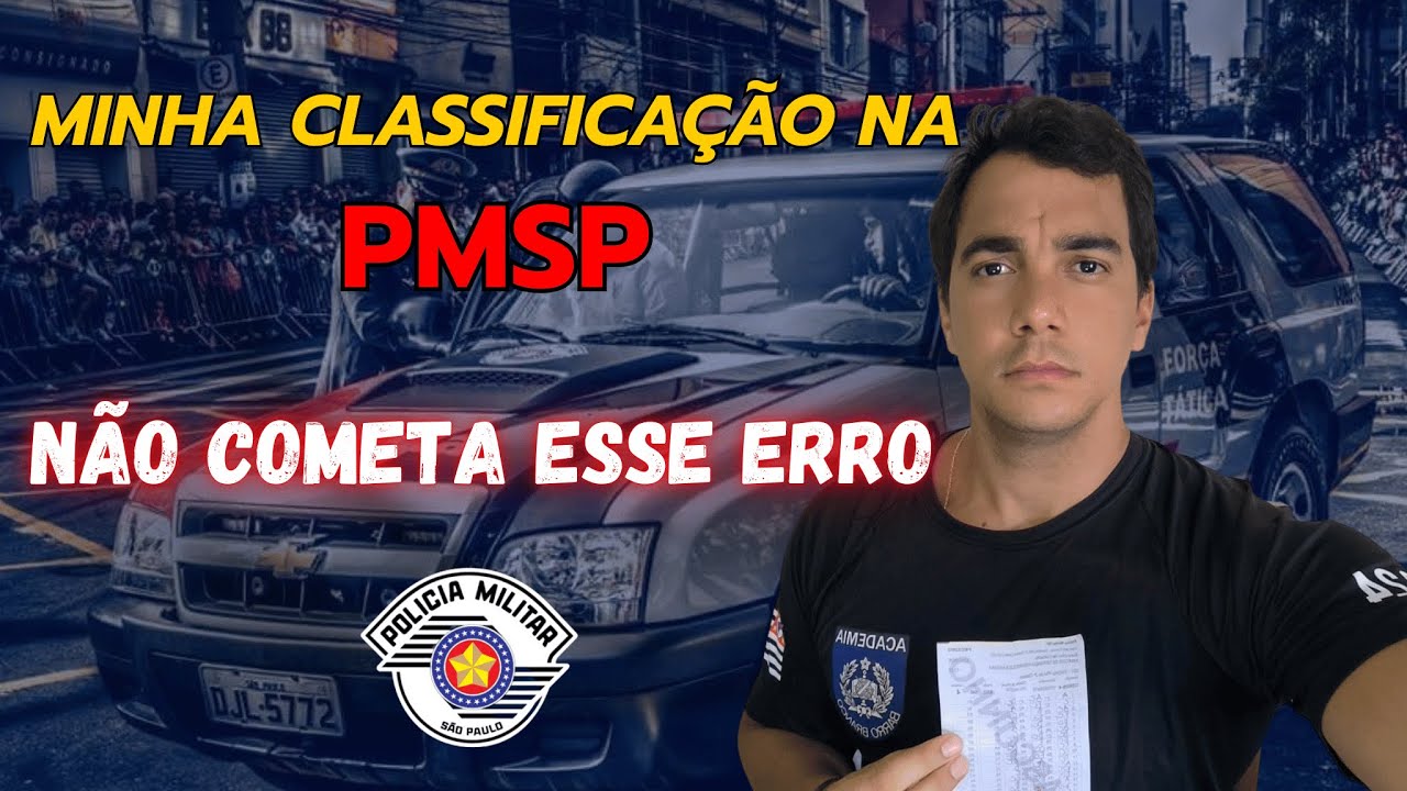 Minha Classificação no concurso da PMSP