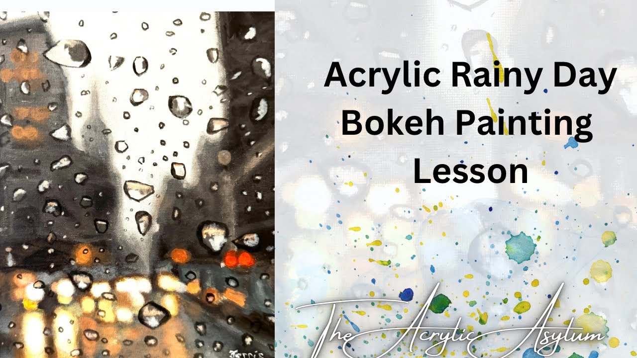 Acrylic Rainy Day Bokeh Painting Lesson