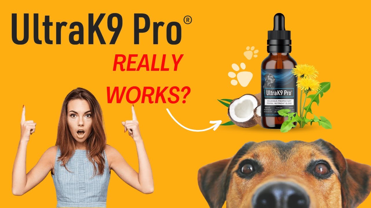 ULTRAK9 PRO – ⚠️REALLY WORKS ⚠️ – UltraK9 Pro Review │Dog Healthy