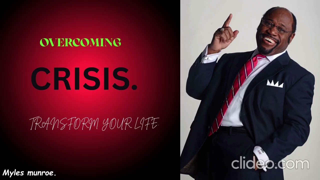 From Crisis to Success: How to Stay Strong and Motivated By Dr Myles Munroe.  #motivation #motivate