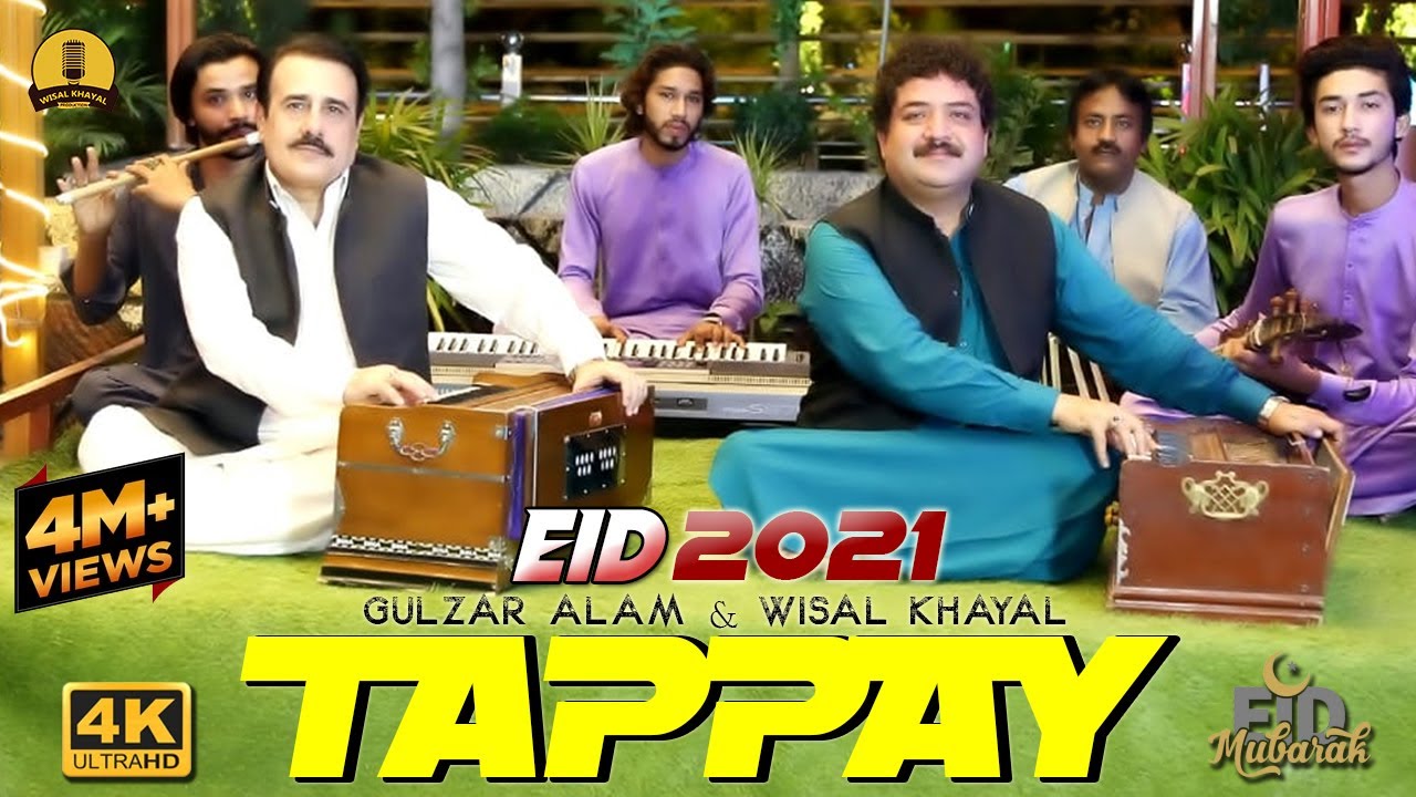 Pashto New Tappay 2021 | Wisal Khayal & Gulzar Alam | Eid Special