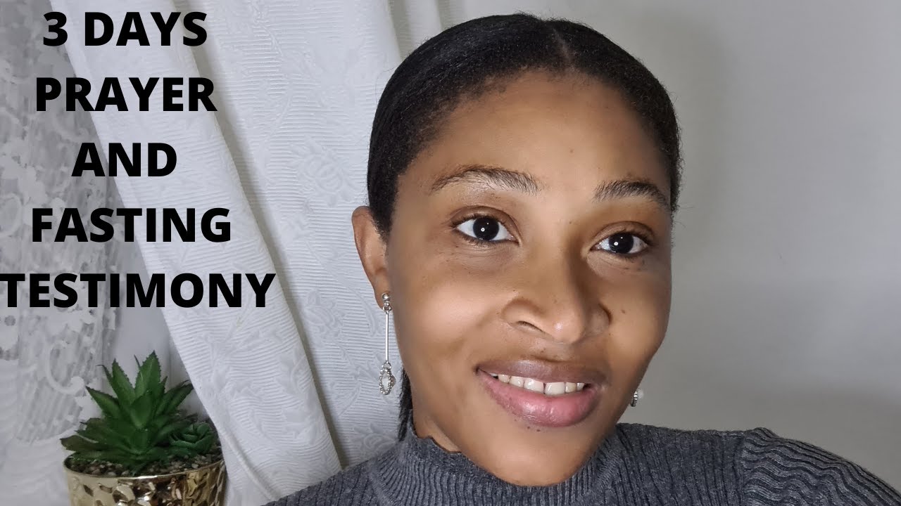 My 3 Days Fasting And Prayers -Testimony- God is Still Doing Miracles || Fast and Pray to God