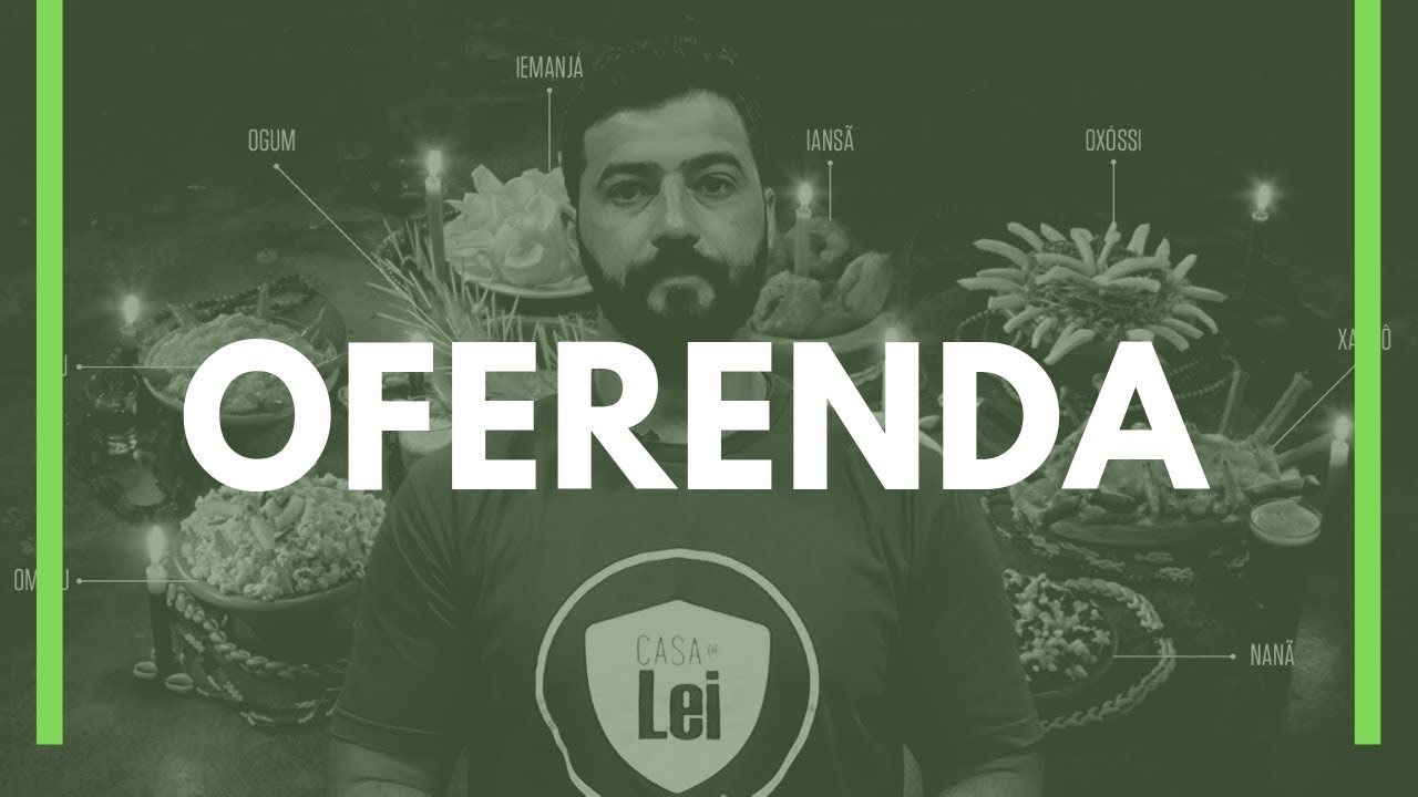 OFERENDA - O QUE &Eacute; E PARA QUE SERVE